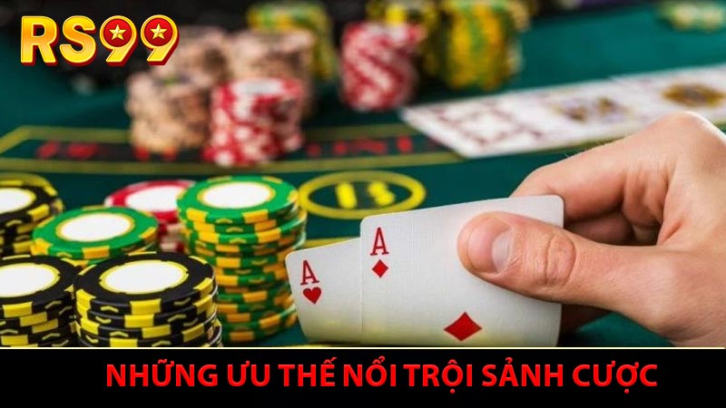Những ưu thế nổi trội khi tham dự sảnh cược xúc xắc online